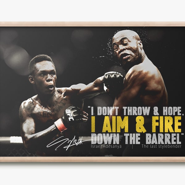 Israel Adesanya "The Last Stylebender" quote photo print poster - Pre Signed - Aim & Fire