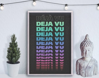 Déjà vu - Word Art Print Poster - Wandkunst - Wohnkultur - seltsames Gefühl, dass du schon die gleiche Situation gesehen/erlebt hast