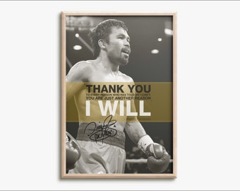Manny Pacquiao 'Pacman' quote photo print poster - Pre Signed - I Will