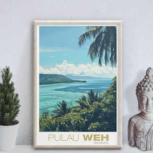 May include: A vintage travel poster with a blue and green tropical island scene. The poster features the text "PULAU WEH INDONESIA".