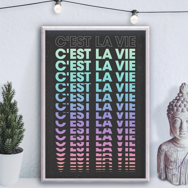 C'est la vie - word art print poster - wall art - home decor - That's life