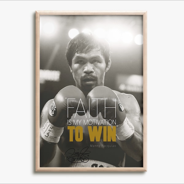 Manny Pacquiao 'Pacman' quote photo print poster - Pre Signed - Faith