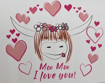 Greeting card - Moo Moo I love you! - Blank inside - FREE UK delivery