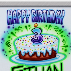 Happy Birthday with cake airbrushed t-shirt - Any Age