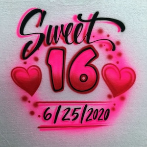 Airbrushed T-shirt * Sweet 16 * Birthday * Teen * Hearts