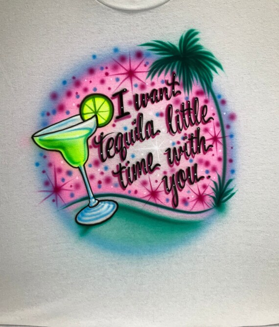 Airbrush T-shirt - Margarita - Tequila - Palm Tree - Party - Etsy
