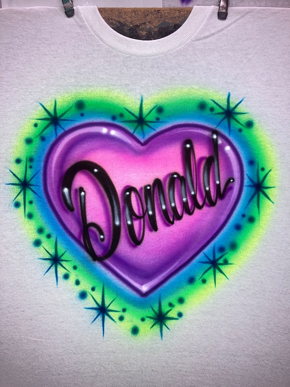 Airbrushed T-shirt - Name W/ Heart - Personalize - Love - Real Man