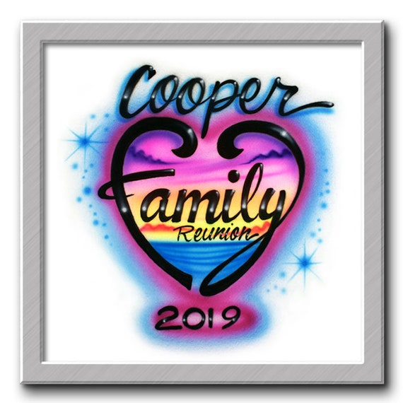 Airbrushed T-shirt Family Reunion Your 