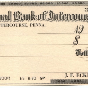 Most Unusual Large Original Bank Check from INTERCOURSE PENNSYLVANIA! Uncirculated Unissued