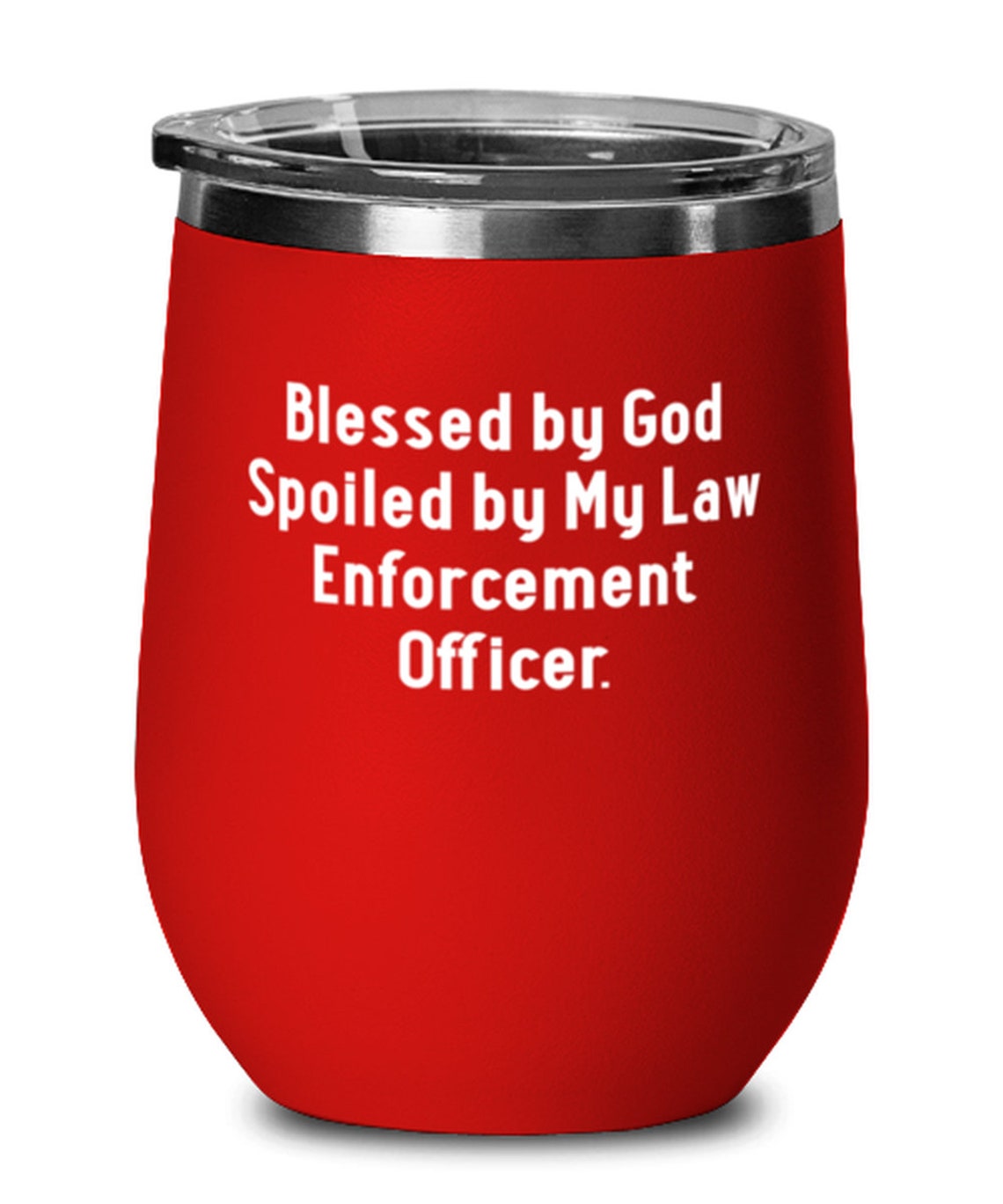Unique Law Enforcement Officer Gifts Blessed By God Spoiled Etsy