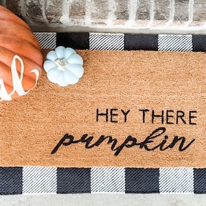 Hey There Pumpkin; Fall Doormat; Fall Home Decor; Pumpkin Decor; Fall Welcome Mat;Funny Doormat;Hello Pumpkin;Halloween Doormat;Housewarming