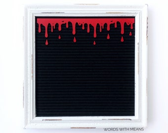 Bloody Border, Letterboard blood, Halloween Sign, Letter board, halloween feltboard