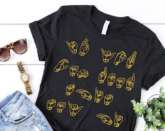 Sign Language / Shirt / Tank Top / Hoodie / Crop Top / Sign Language Gift / Deaf T-Shirt / Asl T-Shirt / American Sign Language / ASL Gift