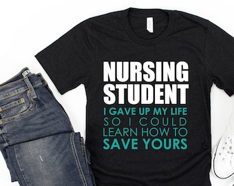 Chemise d’étudiant infirmier / Cadeau Étudiant en soins infirmiers / École d’infirmière / Cadeau d’étudiant infirmier / Diplôme d’infirmière / Chemise d’infirmière mignonne / Cadeau de diplômé en soins infirmiers