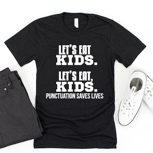 Funny Teacher Gift / English Teacher / Grammar / English Teacher Gift / Grammar Gift / Funny Teacher Shirt / Funny English / English Shirt