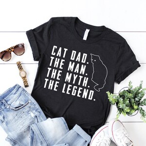 Cat Dad / Cat Dad Shirt / Funny Cat Shirt / Cat Dad Clothing / Cat Dad Gift / Cat Dad Gifts / Cat Owner Gifts / Mens Cat Shirt / Cat Lover