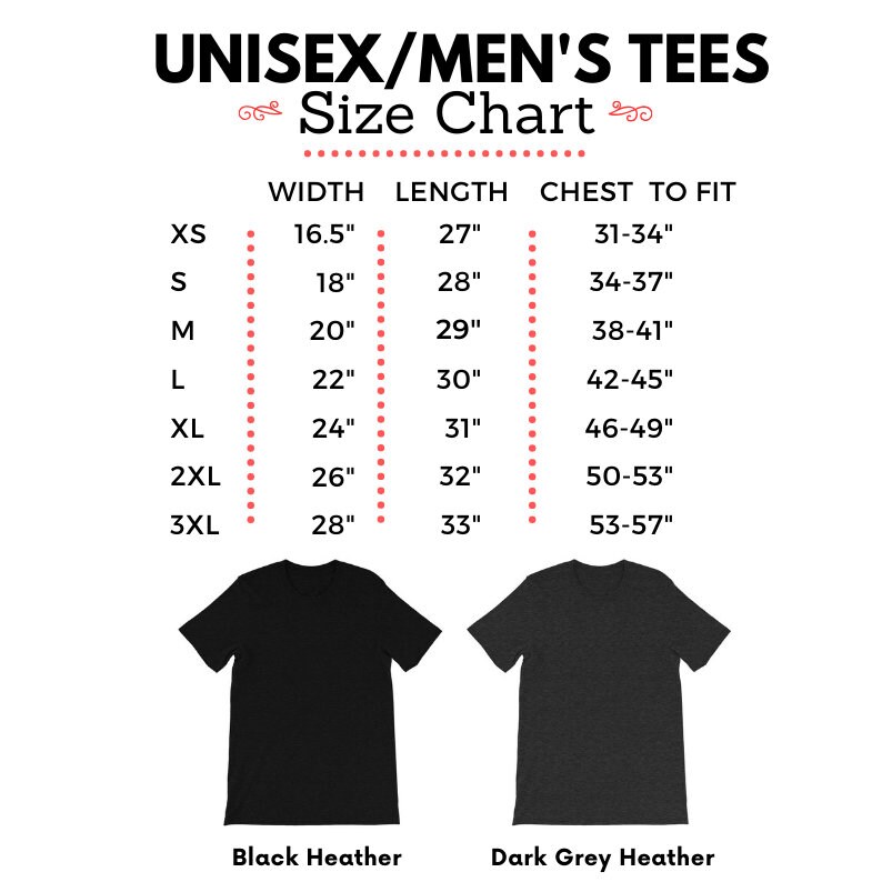 May include: Unisex t-shirt size chart with measurements in inches for XS, S, M, L, XL, 2XL, and 3XL. The chart shows width, length, and chest to fit measurements. The chart is displayed against a white background. Two t-shirts are shown below the chart, one in black heather and one in dark grey heather.