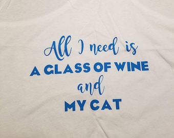All I need is a glass of wine... | women's XXL