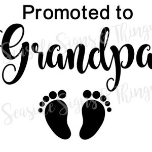 Promoted to Grandpa | digital file | .svg .png