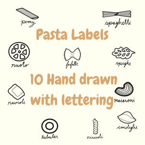May include: A set of 10 hand-drawn pasta labels with lettering. The labels feature different types of pasta, including spaghetti, farfalle, and ruoto. The labels are in black and white and have a simple, hand-drawn style.