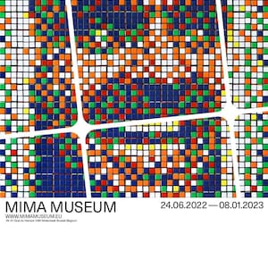 May include: A poster for an art exhibition at the MIMA Museum in Brussels, Belgium. The poster features a colorful mosaic of squares, reminiscent of a Rubik's Cube, with the text "INVADER RUBIKCUBIST" and the dates "24.06.2022 - 08.01.2023".