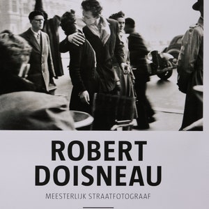 Robert Doisneau | Rotterdam Photography Museum Rotterdam
