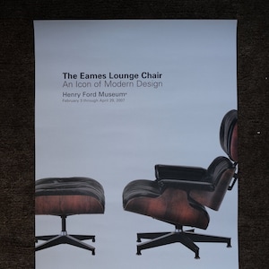 Eames &#39;Eames Lounge Chair&#39; | Henry Ford Museum |  exhibition poster