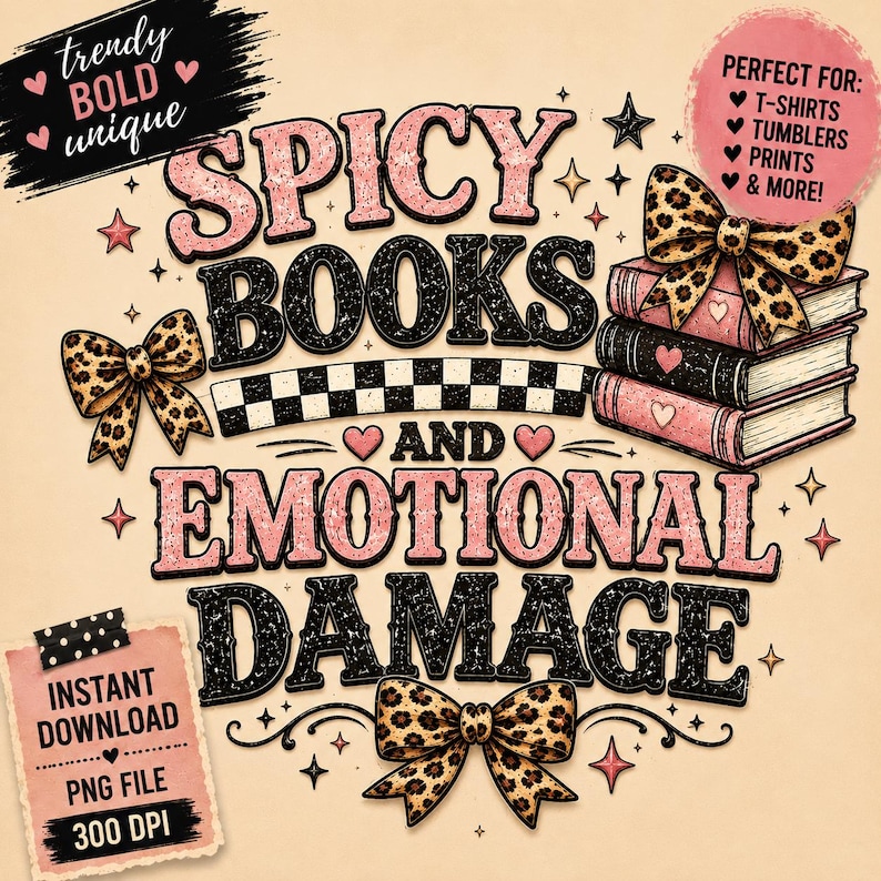 Pu&ograve; includere: Design grafico digitale con la scritta "SPICY BOOKS AND EMOTIONAL DAMAGE" in rosa e nero. Il design include fiocchi leopardati, cuori, stelle e una pila di libri. Sono incluse anche le parole "trendy, bold, unique".