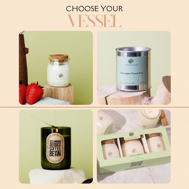May include: Choose your vessel for your candle.  Four different candle jars are shown: a glass jar with a cork lid, a metal tin, a glass bottle, and a set of three glass jars in a box.  The candles are labeled with different scents: "Norwegian Forest Pine", "Columbian Arabica Coffee Bean", and "Luxury Candle Set".