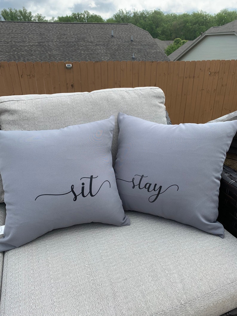 Sit Stay Outdoor Pillows/ Patio Pillows/ Outdoor Pillows/ Home Etsy