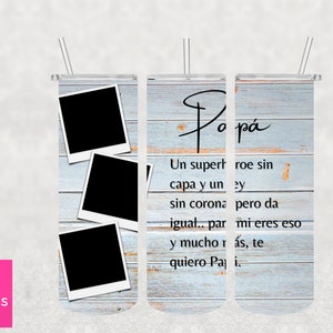 Father&#39;s Day Sublimation tumbler spanish | 20oz Skinny Sublimation Design Wrap | Photo Tumbler | Dia del padre español | dad skinny tumbler
