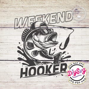 prostituta de fin de semana SVG, pesca divertida SVG, juego de palabras de pesca SVG, archivo de prostituta SVG, camisa de pesca SVG, pescador SVG, humor de pesca SVG, pescador de fin de semana