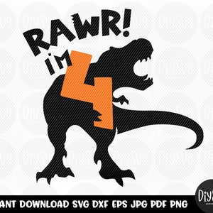 rawr im four, birthday svg, 4th birthday, dinosaur svg, dinosaur, birthday svg, svg files for cricut, silhouette, svg, dinosaur birthday