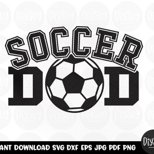 soccer, soccer dad, soccer svg, soccer dad svg, soccer dad shirt, soccer dad clipart, sport svg, sport shirt, sport clipart, soccer fan