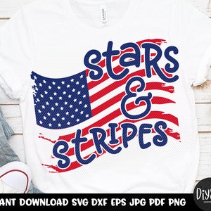 Stars and stripes, 4th of july, 4th of july svg,  july 4th svg, fourth of july, fourth of july svg, 4th of july shirt