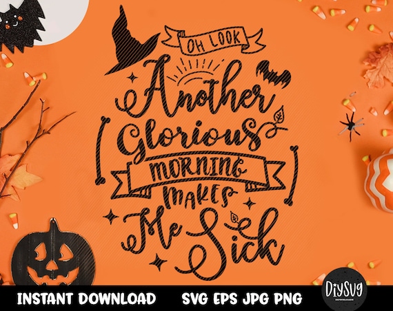 Download Hocus Pocus Svg Another Glorious Morning Makes Me Sick Halloween Svg Sanderson Sisters Svg Halloween Shirt Halloween Quote Svg Iron On By Diy Svg Catch My Party