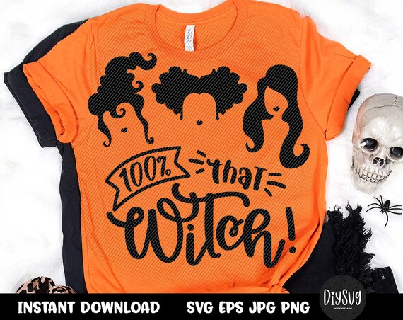 100 That Witch Svg Just Took A Dna Test Svg Halloween Svg Sanderson Sisters Svg Hocus Pocus Svg Halloween Shirt Iron On By Diy Svg Catch My Party