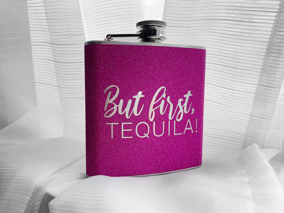 But First Tequila Rum Flask Glitter Bright Pink 6 Oz - Etsy