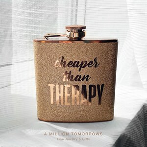 cheaper than THERAPY Flask Glitter Rose Gold or Silver 6 oz Liquor Hip Flask gift for sister mom mother best friend her christmas gift image 2