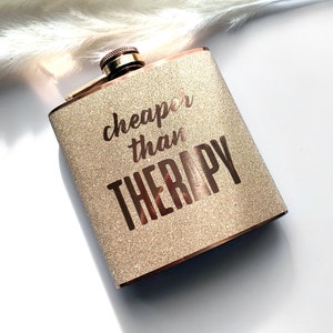 cheaper than THERAPY Flask Glitter Rose Gold or Silver 6 oz Liquor Hip Flask gift for sister mom mother best friend her christmas gift image 1