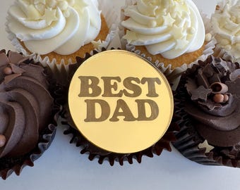 Adorno para cupcakes "El mejor papá" – Adorno para cupcakes del Día del Padre – Acrílico con efecto espejo dorado o plateado – Adorno de disco de 5 cm – Adorno para cupcakes de cumpleaños de papá
