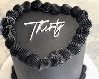 Adorno para tarta Thirty – Decoración acrílica para tarta de 30 cumpleaños – Adorno para tarta con escritura moderna