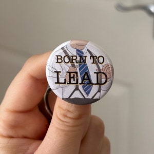 Born to Lead Pin Badge, Operation Mincemeat, Musical Theatre Gift