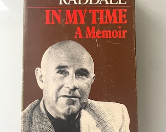 In My Time: A Memoir, Thomas H. Raddall, 1976 Hardcover First Edition