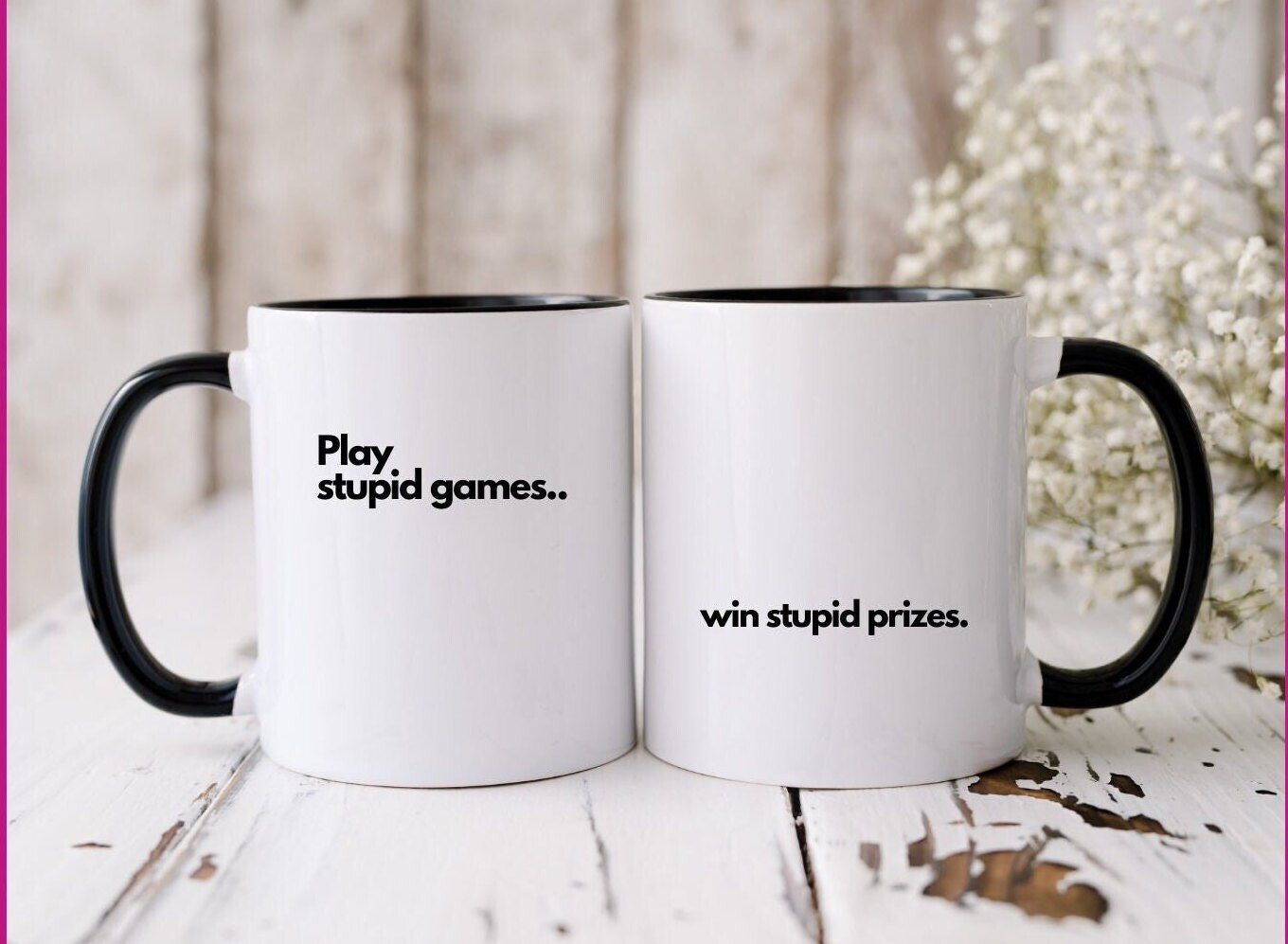Play Stupid Games Win Stupid Prizes Funny Humor Sarcasm - Etsy