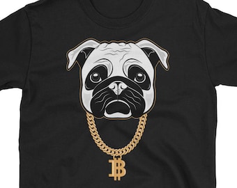 Bitcoin Gangster Pug Dog / Cryptocurrency Coin Lovers / Ethereum Litecoin Gift Things / Funny Joke Parody Pug Art / Short-Sleeve Unisex T-Sh
