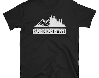 Pacific Northwest / Washington, Oregon, Idaho Lovers / Mountains Hiking Evergreens PNW / Short-Sleeve Unisex T-Shirt