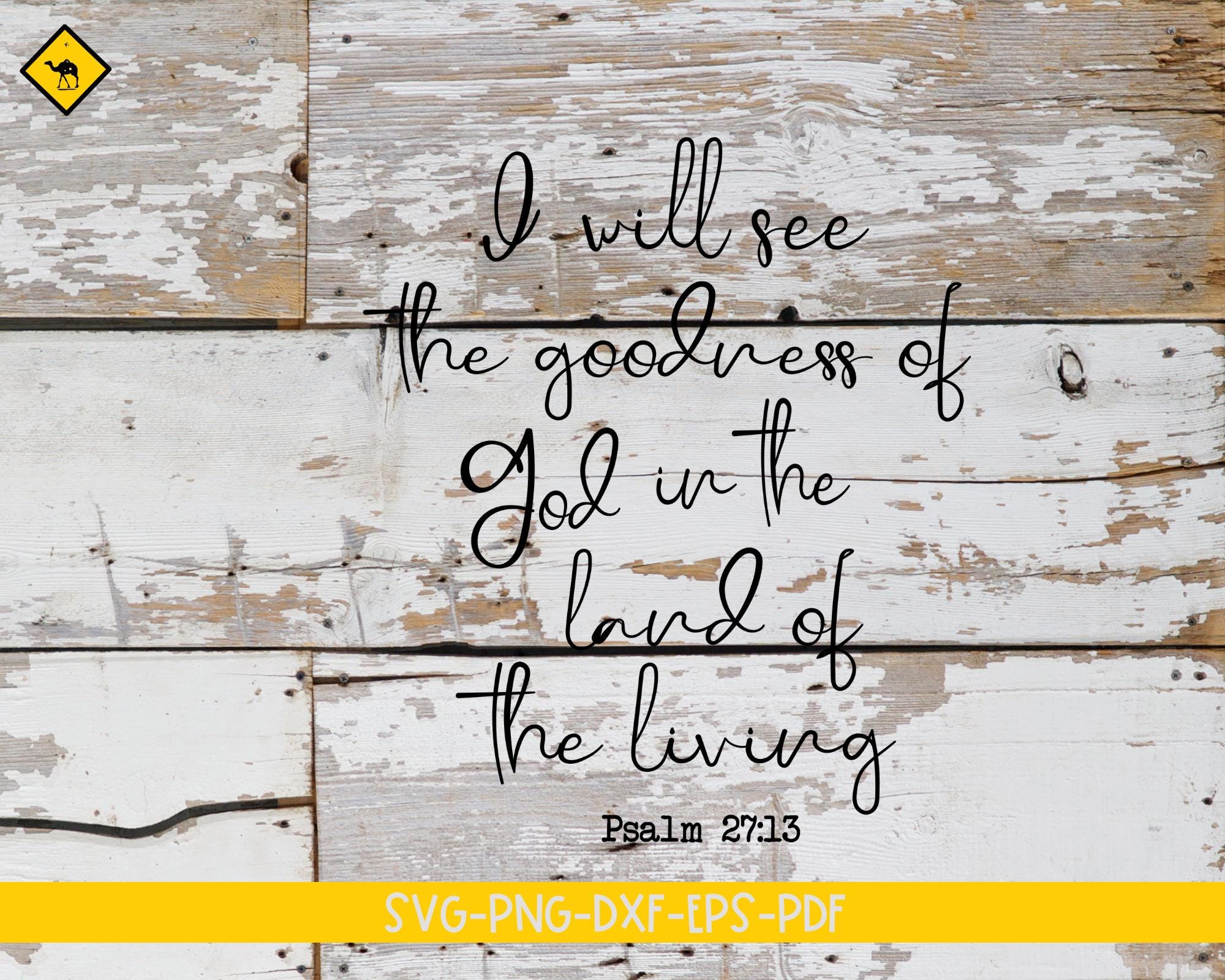 I Will See the Goodness of God in the Land of the Living Svg