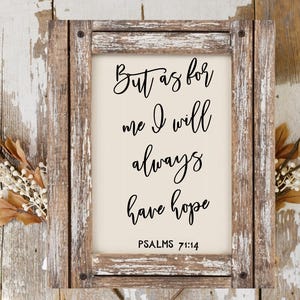 Cita bíblica con versículo de esperanza SVG: ten siempre esperanza, letrero rústico inspirador para decoración de granja, descarga digital para Cricut y Silhouette