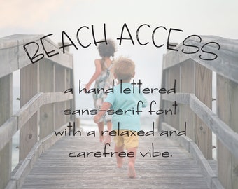 Beach Access Sans Serif Font Hand Lettered Perfect for Weddings, Signage and more